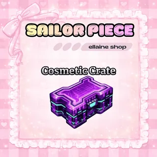 10x Cosmetic Crate - Sailor Piece
