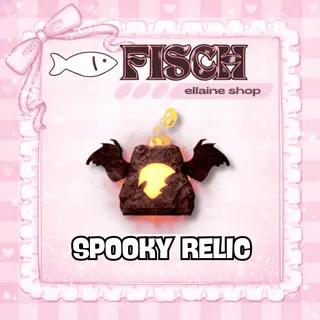 SPOOKY RELIC