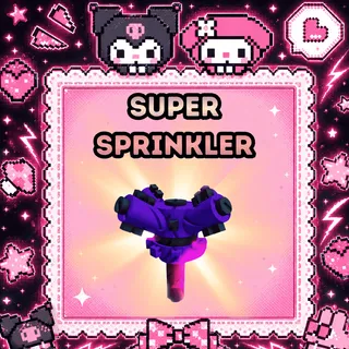 1x Super Sprinkler - Grow a Garden 2