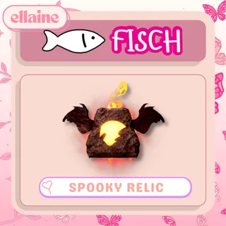 SPOOKY RELIC