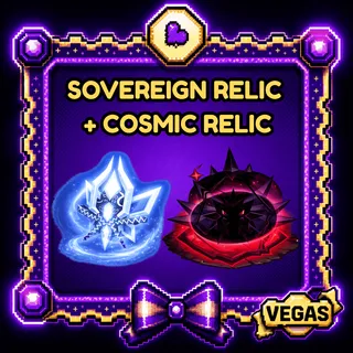 15x Sovereign Relic + 50X COSMIC RELIC