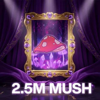 2.5M Mushrooms