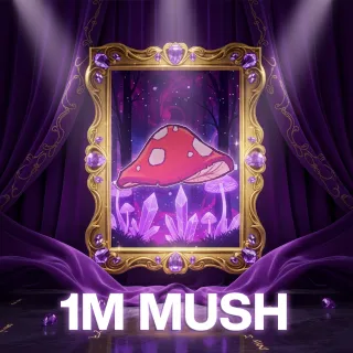 1M Mushrooms