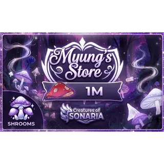 1M Mushrooms