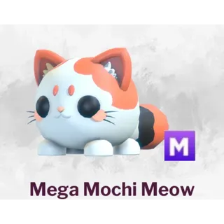 MEGA MOCHI MEOW