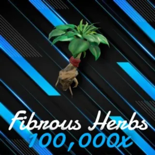 100k Fibrous Herbs