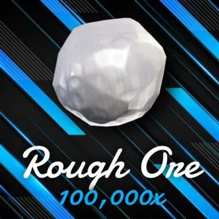 100k Rough Ore