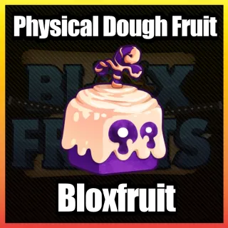 physical dough fruit | bloxfruits