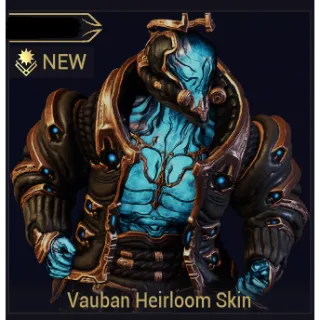 VAUBAN HEIRLOOM SKIN [PC/PS/XBOX/Nintendo]