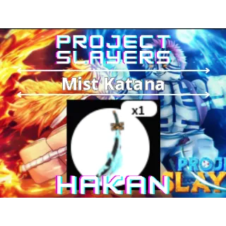 Project Slayers Mist Katana