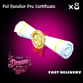 8× Pet Handler Pro Certificate