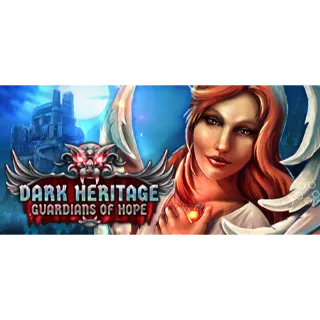 Dark Heritage: Guardians of Hope
