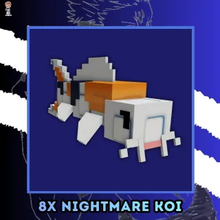 x8 Nightmare Koi - All Max Level