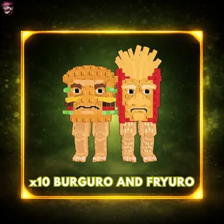10x Burguro and Fryuro