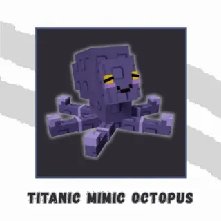 Titanic Nightmare Mimic Octopus - 75KG