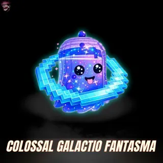 Colossal Galactio Fantasma
