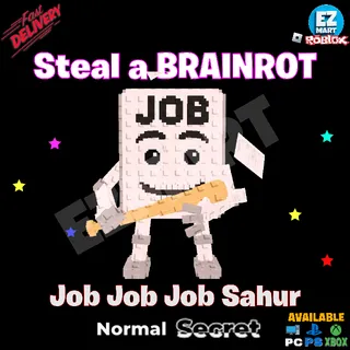 1x Job Job Job Sahur | Steal a Brainrot
