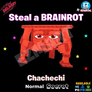 1x Chachechi | Steal a Brainrot