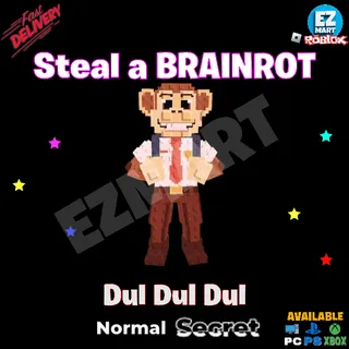 1x Dul Dul Dul | Steal a Brainrot