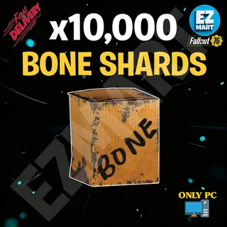 10,000 | Bone Shards