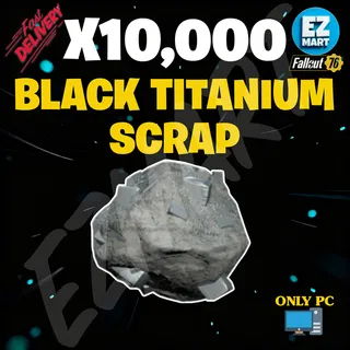 10,000 | Black Titanium Scrap