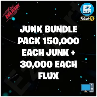 150k Each Junk + 30k Each Flux