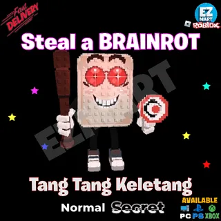 1x Tang Tang Keletang | Steal a Brainrot