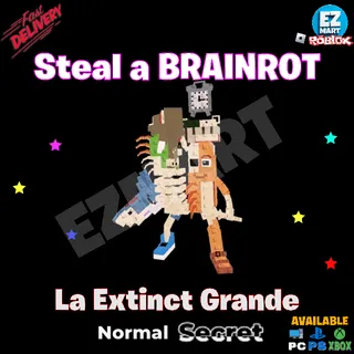 1x La Extinct Grande | Steal a Brainrot