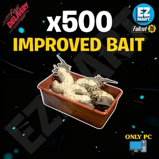 x500 Improved Bait