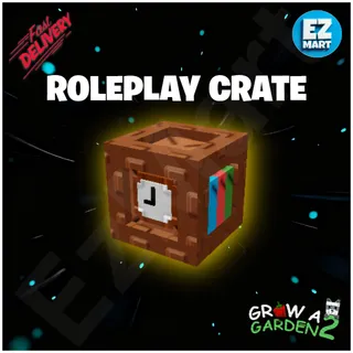 350x Roleplay Crate Grow a Garden 2 Roblox