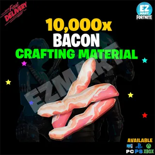 10,000x Bacon