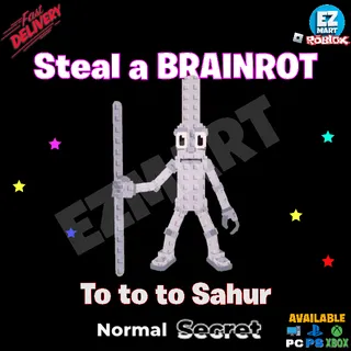 1x To to to Sahur | Steal a Brainrot