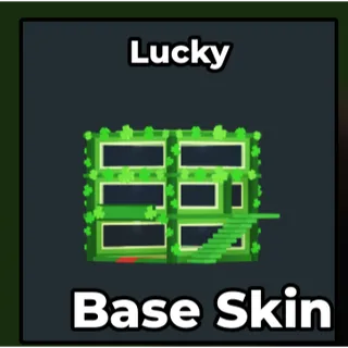 Lucky base