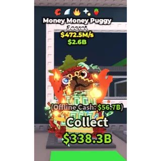 Money Money Puggy 472.5m/s