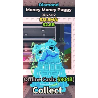Money Money Puggy diamond