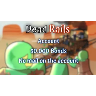 Dead Rails Account
