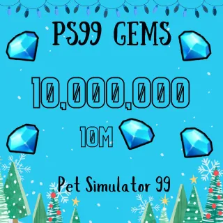 10m Gems PS99