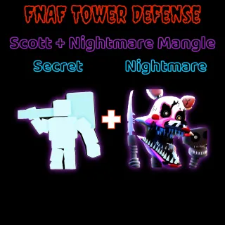 Scott + Nightmare Mangle FN TD