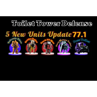 5 New Units Update 77.1 TTD