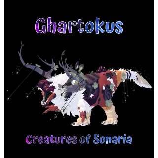 Ghartokus Creatures of Sonaria