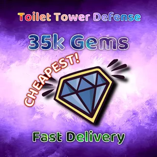 35k Gems TTD