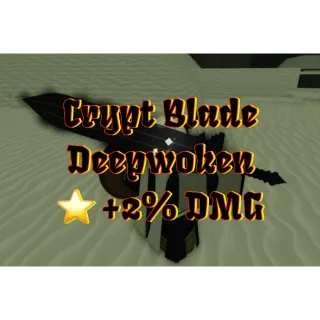 Crypt Blade DMG Deepwoken