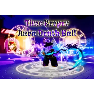Time Keeper Aura Death Ball