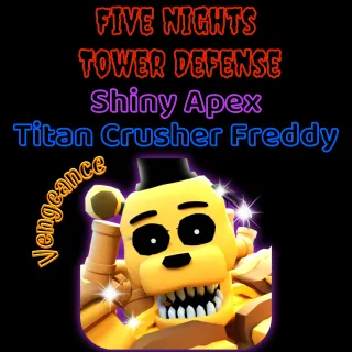 Shiny Titan Crusher Freddy