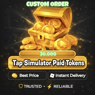 30000 Paid Tokens  / Tap Simulator