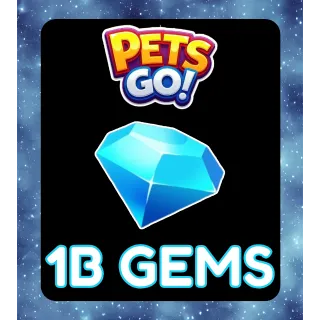 Pets Go! - 1B Gems