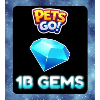 Pets Go! - 1B Gems