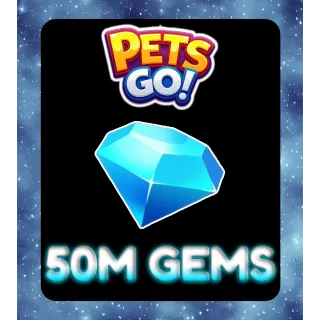 Pets Go! - 50M Gems