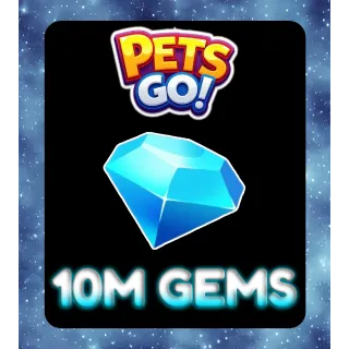 Pets Go! - 10M Gems