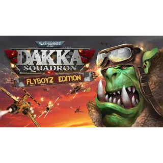 Warhammer 40,000: Dakka Squadron - Flyboyz Edition